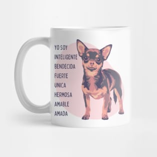 Chihuahua es Inteligente, Bendecida, Fuerte... Mug